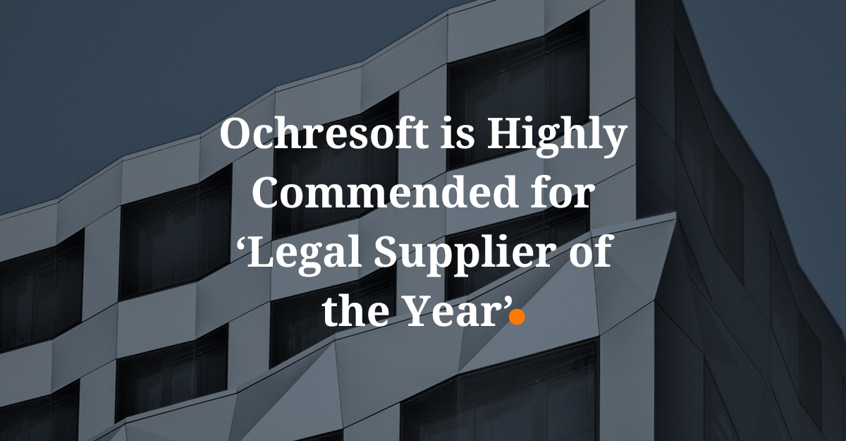 Ochresoft is Highly Commended for Legal Supplier of the Year