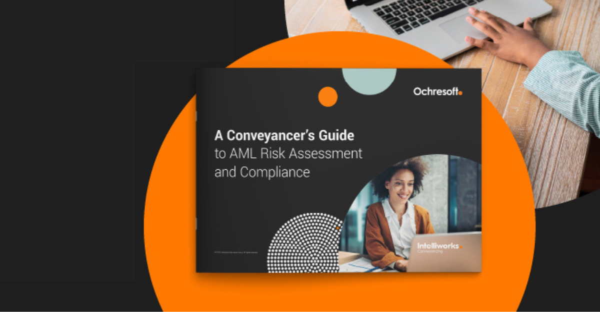 Looking for a Conveyancer’s Guide to help with AML Risk Assessment and Compliance