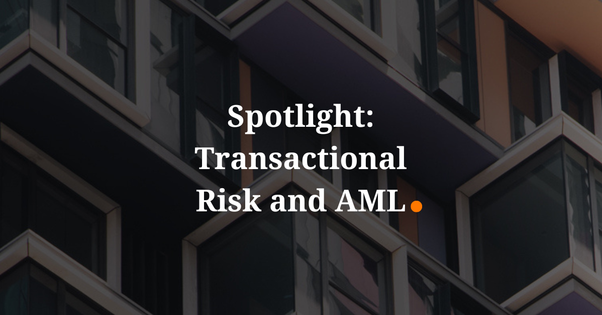 Spotlight: Transactional Risk and AML – Intelliworks Conveyancing Workflows|Spotlight: Transactional Risk and AML