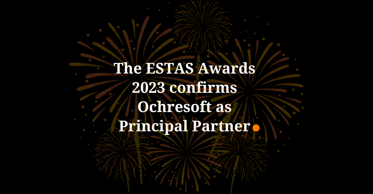 The ESTAS Awards 2023 confirms Ochresoft as Principal Partner