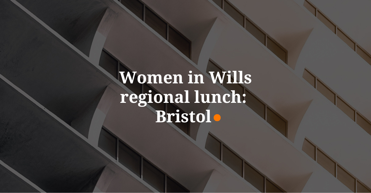 Women in Wills regional lunch: Bristol