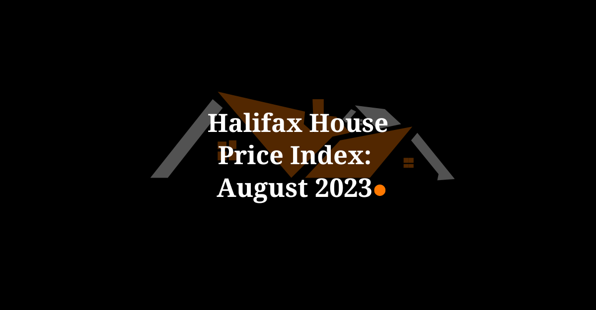 Halifax House Price Index: August 2023
