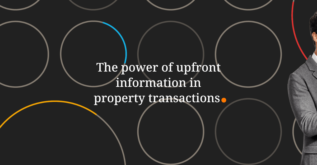 The power of upfront information in property transactions