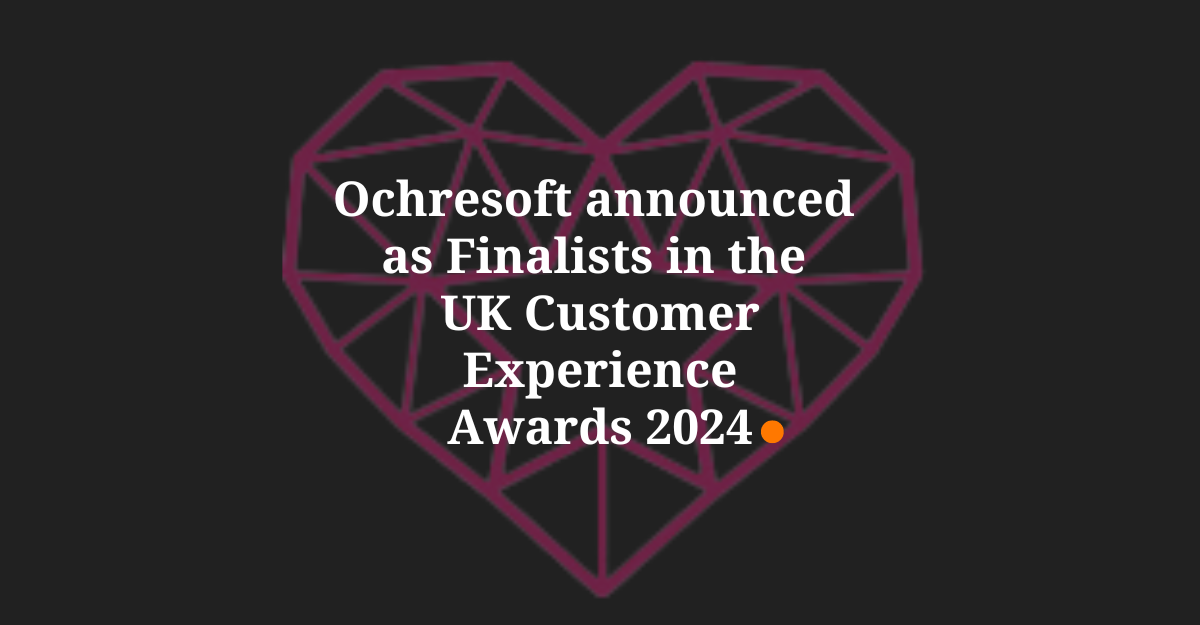 Ochresoft announced as Finalists in the UK Customer Experience Awards 2024